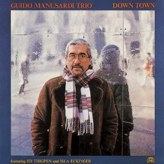 Down Town by Guido Manusardi Trio