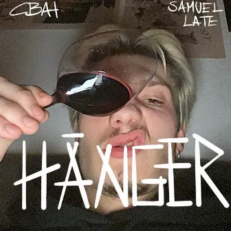 HÄNGER by CBAH