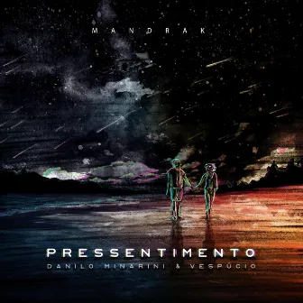 Pressentimento by Mandrak