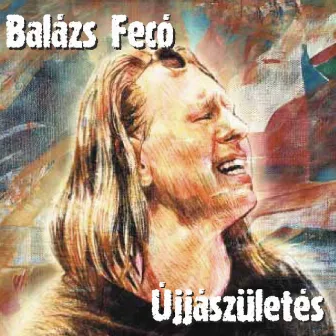 Újjászületés by Fecó Balázs