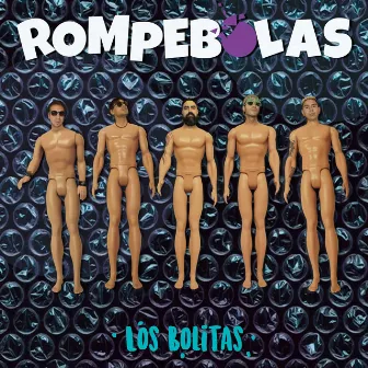 Rompebolas by Los Bolitas