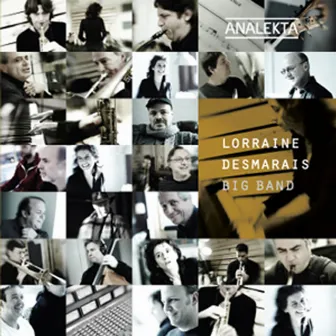 Lorraine Desmarais Big Band by Lorraine Desmarais