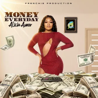 Money Everyday by Alicia Amor