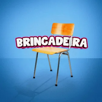 Brincadeira by djlucasmelo