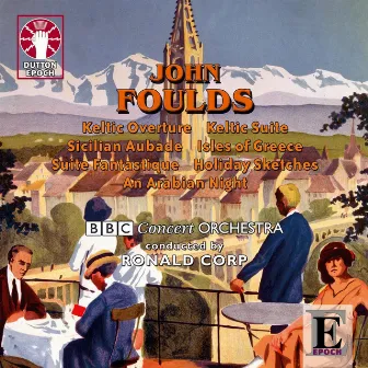 John Foulds - Keltic Suite by John Foulds