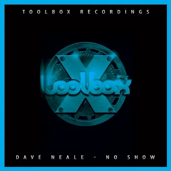 No Show by Dave Neale