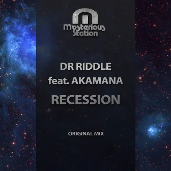 Recession by Dr. Riddle