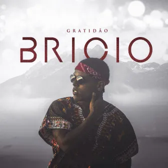 Gratidão by Bricio