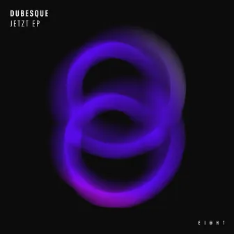 Jetzt EP by Dubesque