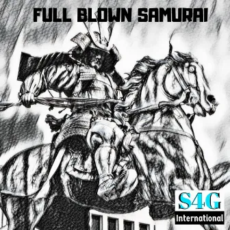 Full Blown Samurai by KING SHABAZZ