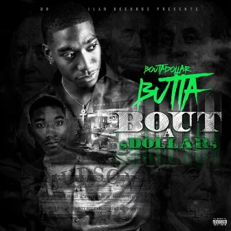 Bout a Dollar by Boutadollar Butta