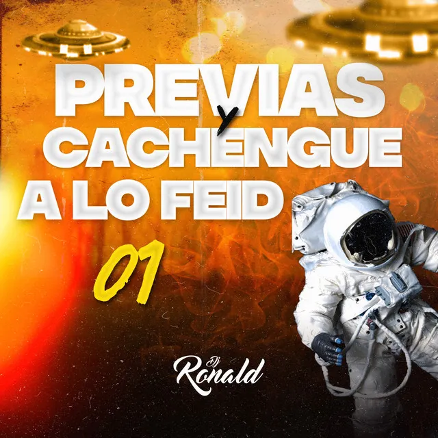 Previas y Cachengue a Lo Feid 01