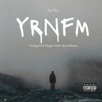 YRNFM by Jay Flex