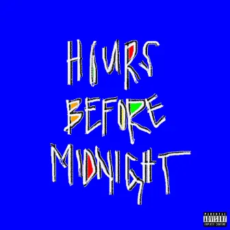 Hours Before Midnight by Chelly Lim