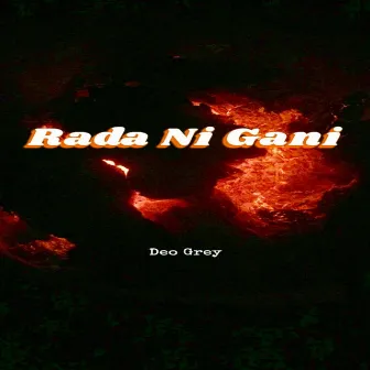 Rada Ni Gani by DEO GREY