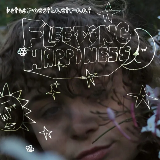 Fleeting Happiness