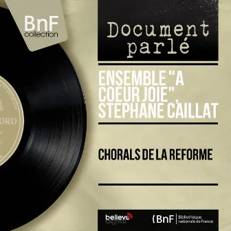 Chorals de la réforme (Mono version) by Stéphane Caillat