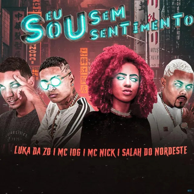 Eu Sou Sem Sentimento (feat. Mc Nick)