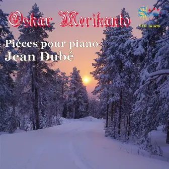 Merikanto: Pièces pour piano by Oskar Merikanto