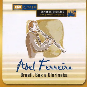 Brasil, Sax E Clarineta by Abel Ferrara