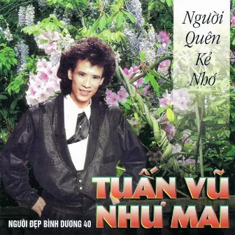 Người Quên Kẻ Nhớ by Như Mai