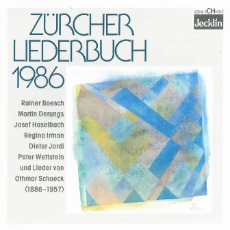 Zürcher Liederbuch 1986 und Lieder von Othmar Schoeck by Kurt Widmer