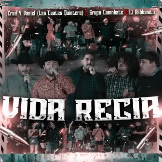 Vida Recia (En Vivo) by Cruz Y Daniel (Los Cuates Quintero)