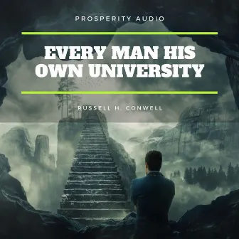 Every Man His Own University by Russell H. Conwell