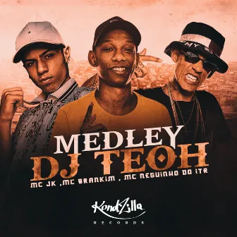 Medley Dj Teoh by MC JK