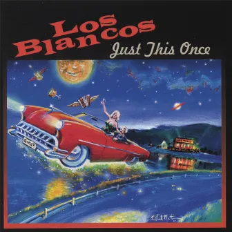 Just This Once by Los Blancos