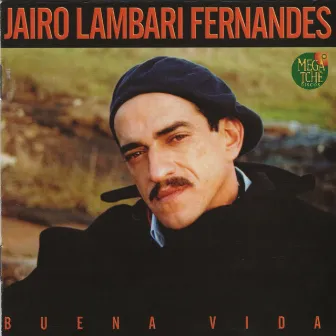 Buena Vida by Jairo Lambari Fernandes