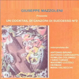 Un cocktail di canzoni di successo, Vol. 2 by Giuseppe Mazzoleni