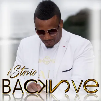 Back 2 Love by Istevie