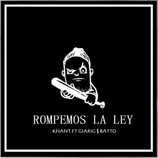 Rompemos la Ley