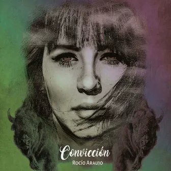 Conviccion by Rocio Araujo