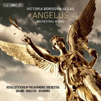 Victoria Borisova-Ollas: Orchestral Works by Victoria Borisova-Ollas