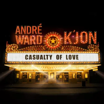 Casualty of Love by André Ward