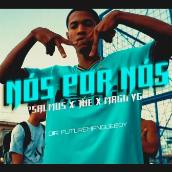 Nós por Nós by Joe