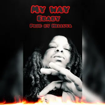 My Way by EBABY