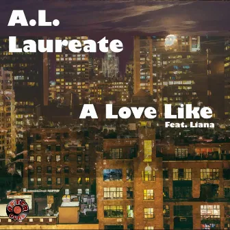 A Love Like by A.L. Laureate