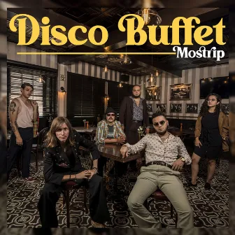 Disco Buffet by Mostrip