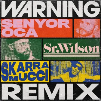 Warning (Remix) by Senyor Oca