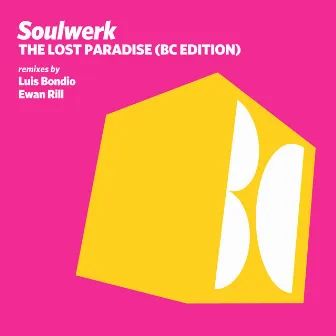 The Lost Paradise (BC Edition) by Soulwerk