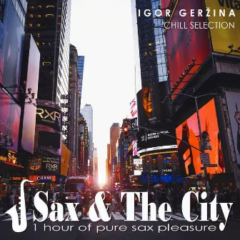 Sax & the City by Igor Gerzina