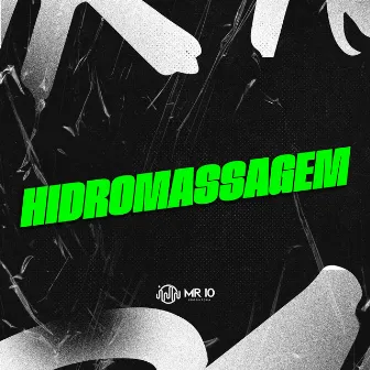 HIDROMASSAGEM by MC JNT