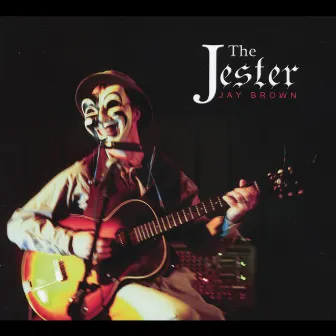 The Jester by Jay Brown