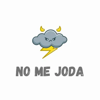 No Me Joda by Dani Alvarado