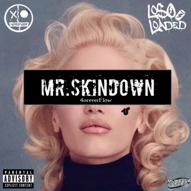 Mr.SkinDown (4oreverFlow)