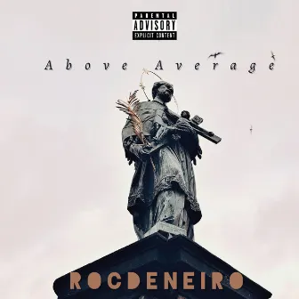 Above Average by ROCDENEIRO