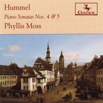 Hummel, J.N.: Piano Sonatas Nos. 4 and 5 by Phyllis Moss